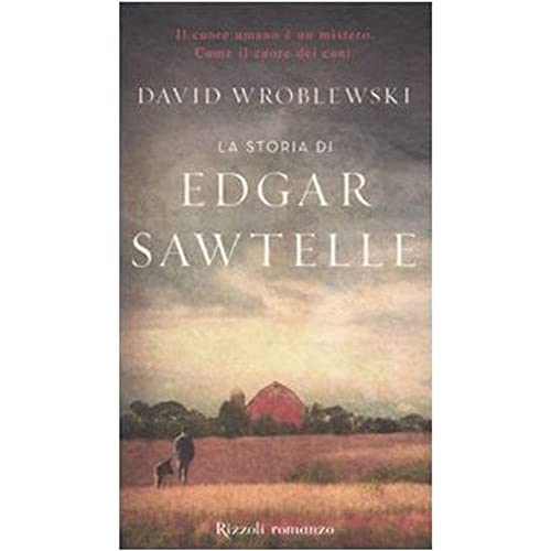 9788817027274: La storia di Edgar Sawtelle (Scala stranieri)