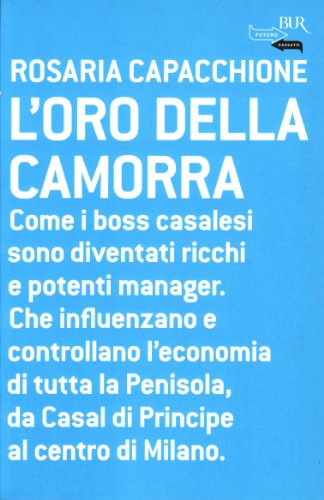 Stock image for L'Oro Della Camorra for sale by libreriauniversitaria.it