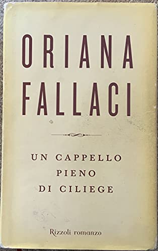 9788817027816: Un cappello pieno di ciliege (Opere di Oriana Fallaci)