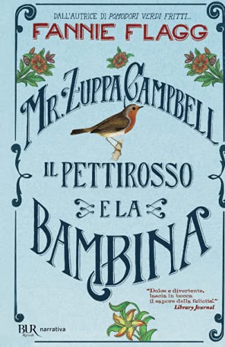 Stock image for Mr. Zuppa Campbell, il pettirosso e la bambina for sale by Housing Works Online Bookstore