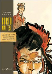 Corto Maltese. Nel nome di Allah misericordioso e compassionevole - Pratt, Hugo