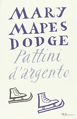 PATTINI D ARGENTO - DODGE MAPES MARY