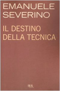 9788817031172: Il destino della tecnica