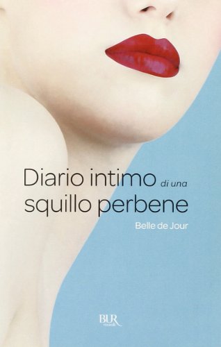 Beispielbild fr Diario intimo di una squillo perbene zum Verkauf von medimops