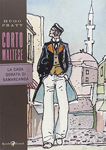 Corto Maltese. La casa dorata di Samarcanda (9788817031356) by Pratt, Hugo
