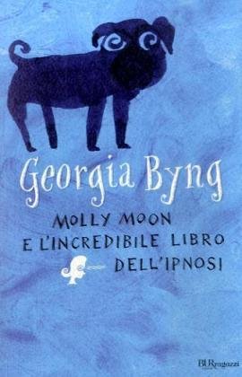 9788817033381: Molly Moon e l'incredibile libro dell'ipnosi (Bur ragazzi)