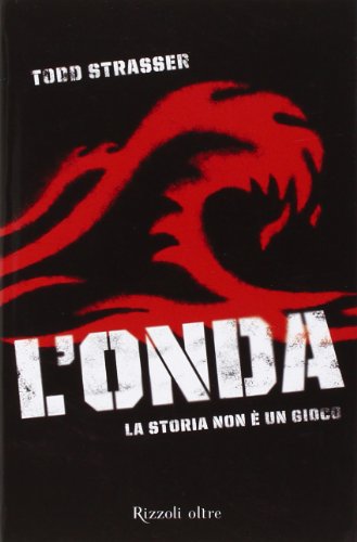 9788817033855: L'onda. La storia non  un gioco