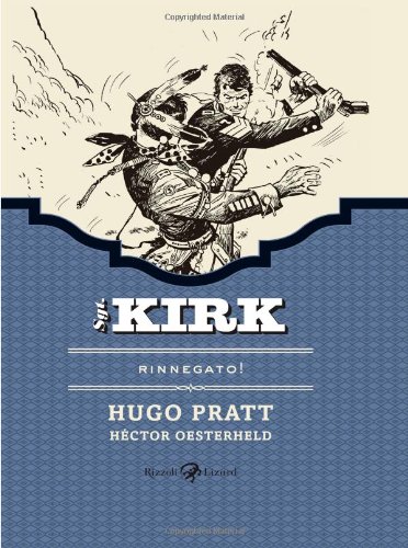 Beispielbild fr Sgt. Kirk: Rinnegato! zum Verkauf von Parigi Books, Vintage and Rare