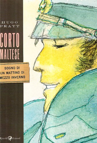 9788817034036: Corto Maltese. Sogno di un mattino di mezzo inverno