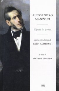 Opere in prosa (9788817034470) by Alessandro Manzoni