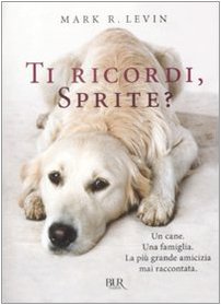 Ti ricordi, Sprite? - Mark R. Levin