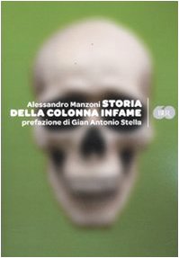 Storia della colonna infame (9788817035057) by Manzoni, Alessandro