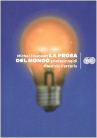 La prosa del mondo (9788817035088) by Foucault, Michel