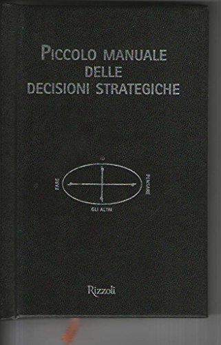 Stock image for Piccolo manuale delle decisioni strategiche for sale by medimops