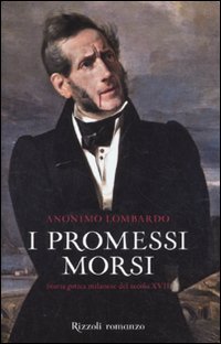 Beispielbild fr I promessi morsi. Storia gotica milanese del secolo XVII zum Verkauf von medimops