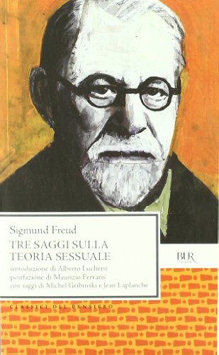 9788817038645: Tre saggi sulla teoria sessuale (BUR Classici del pensiero)