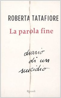 9788817039925: La parola fine (Saggi italiani)