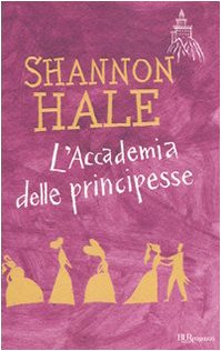 9788817040280: L'accademia delle principesse (Bur ragazzi)