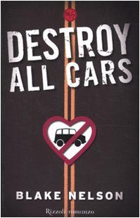 9788817041003: Destroy all cars
