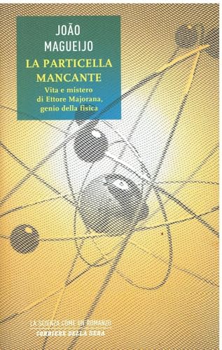 La Particella Mancante (9788817041614) by Magueijo, Joao