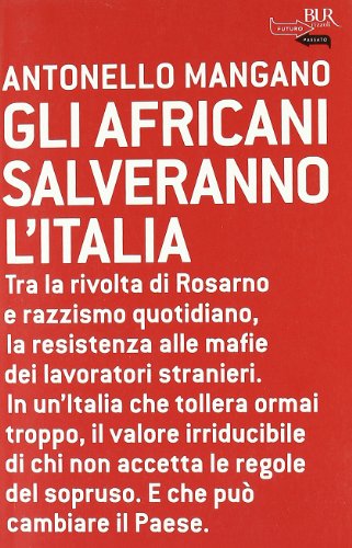 Beispielbild fr Gli africani salveranno l'Italia zum Verkauf von medimops
