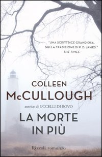 La morte in piÃ¹ (9788817042208) by Colleen McCullough