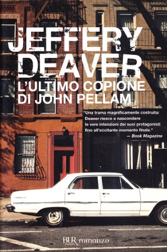 L'ultimo copione di John Pellam (9788817042482) by DEAVER Jeffery -