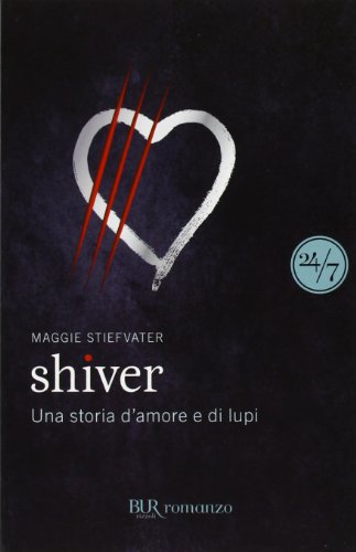 Stock image for Shiver - Una storia d'amore e di lupi for sale by medimops