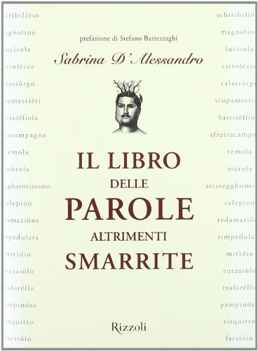 9788817042727: Il libro delle parole altrimenti smarrite