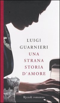 Beispielbild fr Una strana storia d'amore zum Verkauf von libreriauniversitaria.it