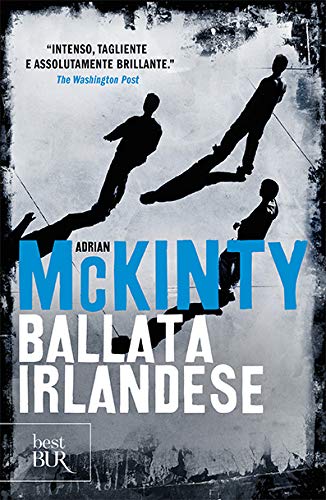 Ballata irlandese (9788817044219) by Adrian McKinty