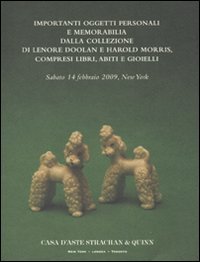 9788817044585: Importanti oggetti personali e memorabilia dalla collezione di Lenore Doolan e Harold Morris, compresi libri, abiti e gioielli. Sabato 14 febbraio 2009, New York