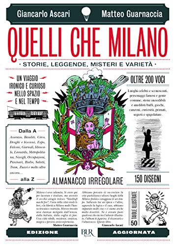 Stock image for Quelli che Milano. Storie, leggende,misteri e variet for sale by libreriauniversitaria.it