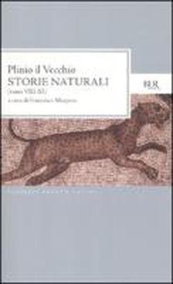 9788817046343: Storie naturali (Libri VIII-XI). Testo latino a fronte