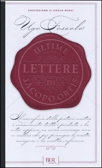 Beispielbild fr Ultime lettere di Jacopo Ortis zum Verkauf von medimops