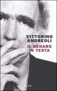 Il denaro in testa