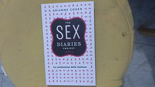 Stock image for The sex diaries project Italia. Le confessioni delle italiane for sale by medimops