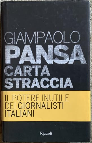 Beispielbild fr Carta straccia. Il potere inutile dei giornalisti italiani zum Verkauf von medimops