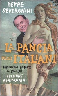 Beispielbild fr La pancia degli italiani zum Verkauf von WorldofBooks