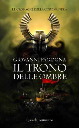 Stock image for Il trono delle ombre. Le cronache della Corona Nera for sale by libreriauniversitaria.it