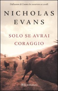 9788817052474: Solo se avrai coraggio (BUR Narrativa)