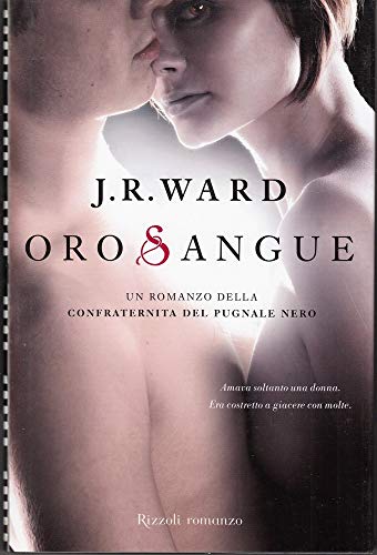 9788817053327: Oro sangue. La confraternita del pugnale nero (Vol. 6) (Rizzoli best)