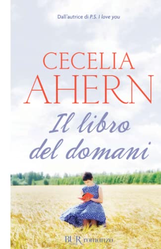 Il libro del domani (9788817053662) by Ahern, Cecelia