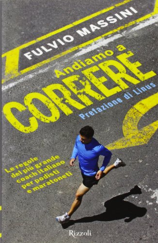 9788817055215: Andiamo a correre