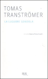 9788817055314: La lugubre gondola (Bur poesia)