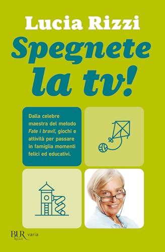 Beispielbild fr Spegnete la TV! Con il metodo Fate i bravi!, giochi e attivit per tutta la famiglia. Un momento di sana e corretta educazione (1-15 anni) zum Verkauf von medimops