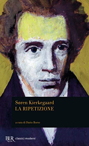 La ripetizione (9788817057950) by Kierkegaard, SÃ¶ren