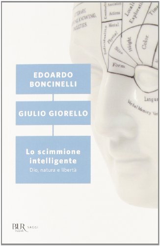 9788817060363: Lo scimmione intelligente. Dio, natura e libert (BUR Saggi)