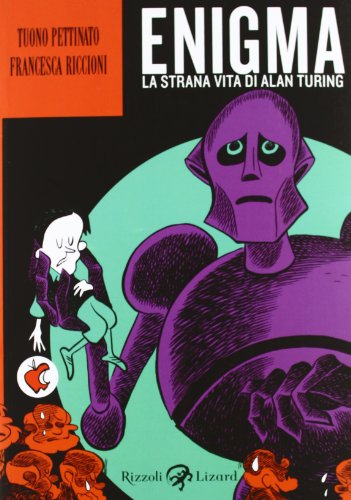 Stock image for Enigma. La strana vita di Alan Turing for sale by libreriauniversitaria.it