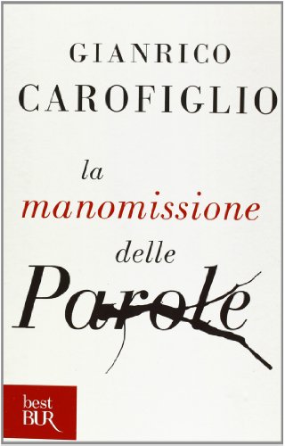 9788817061735: La manomissione delle parole